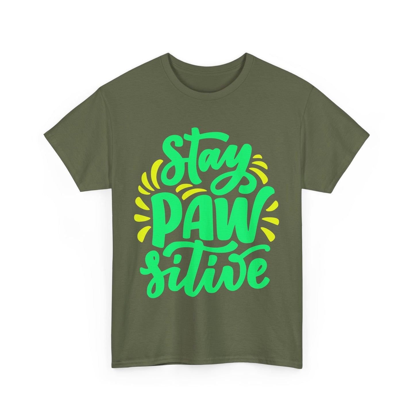 Stay Pawsitive. Heavy Cotton T-Shirt