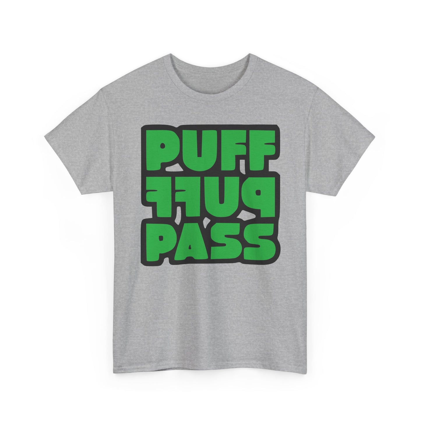 Puff Puff Pass Tee - Unisex Heavy Cotton T-Shirt