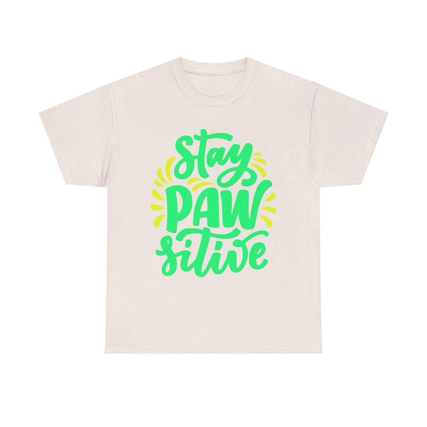 Stay Pawsitive. Heavy Cotton T-Shirt