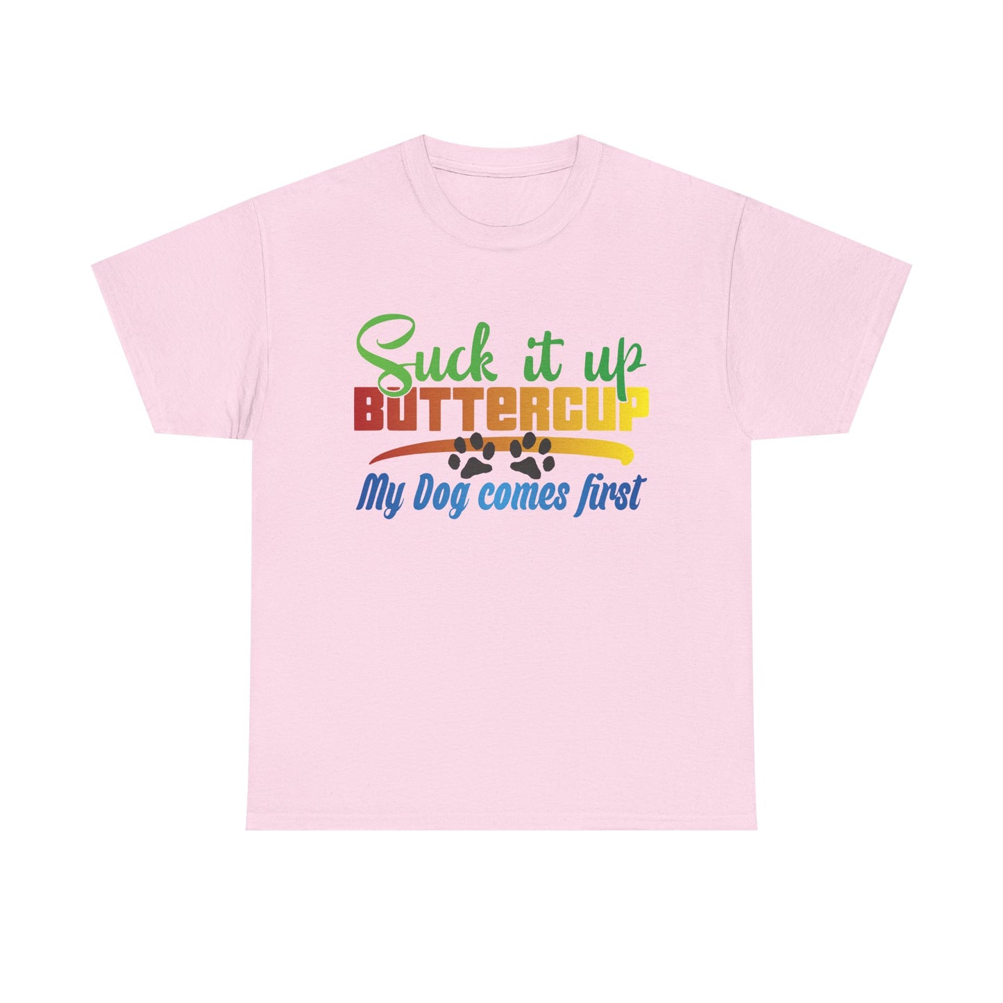 Suck it up Buttercup. Heavy Cotton T-Shirt