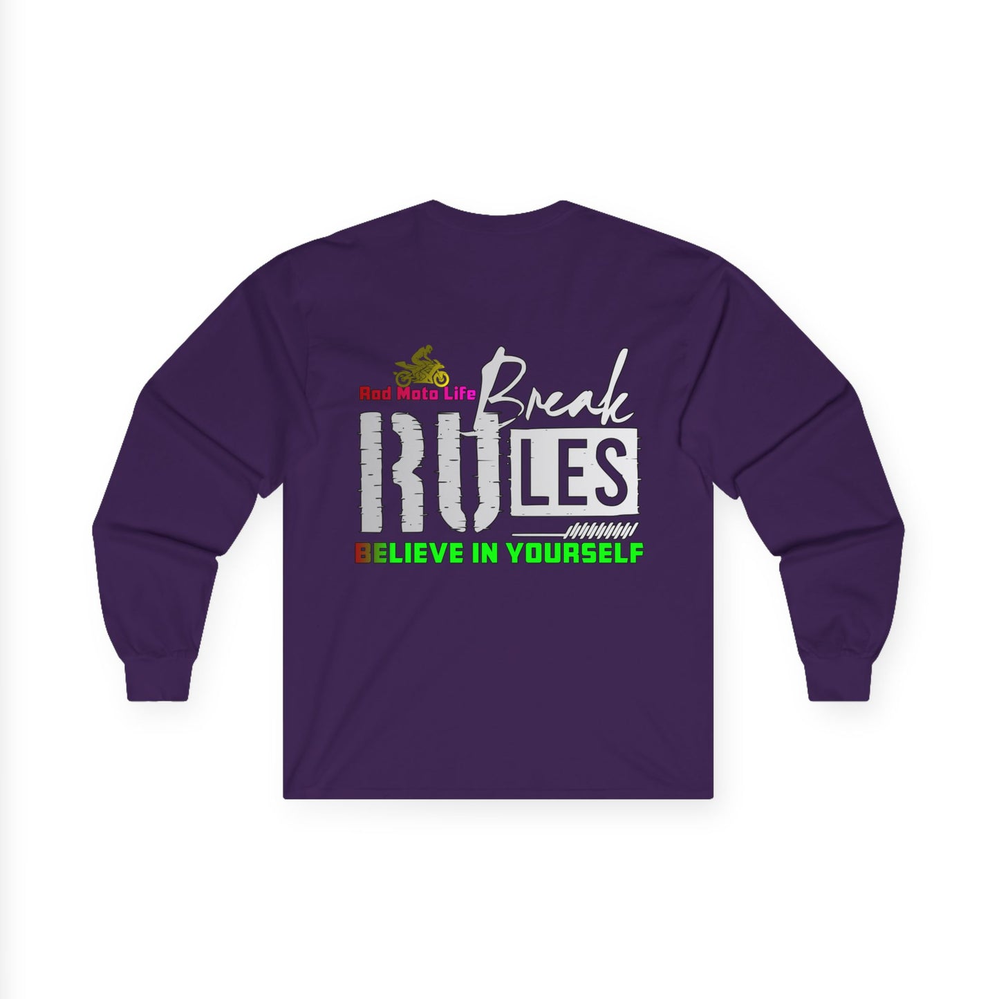 Break Rules, Rad Moto Life Unisex Long Sleeve Tee - Bold Graphic T-Shirt for Motorcycle Enthusiasts