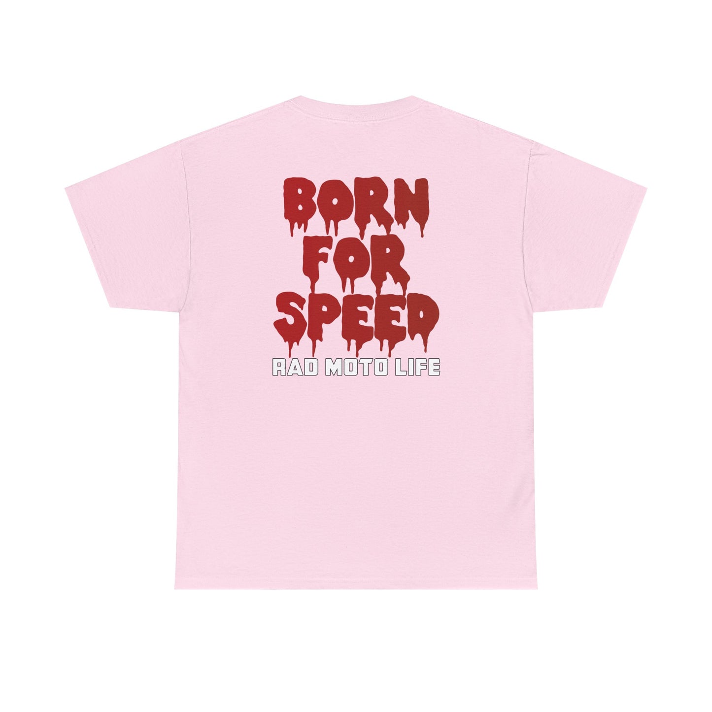 Born for Speed, Rad Moto Life, Heavy Cotton T-Shirt