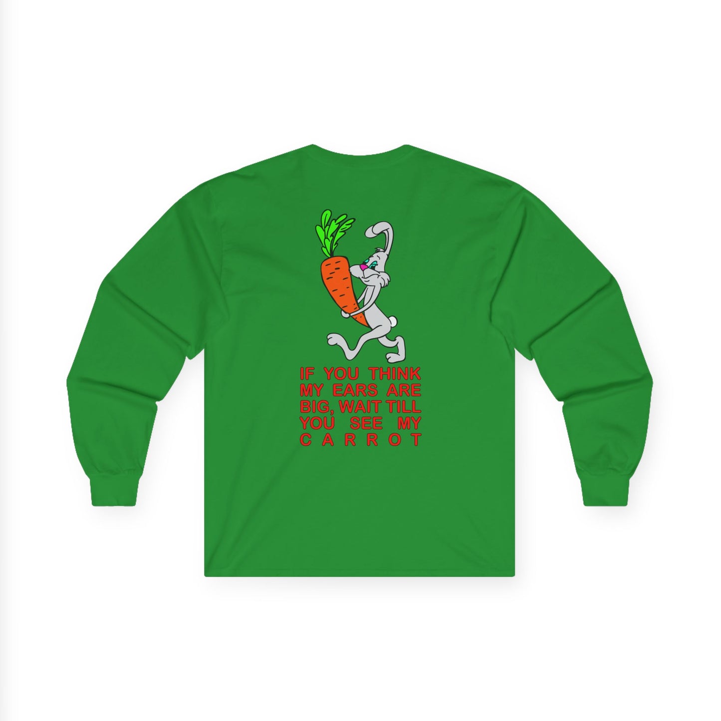 If you think my ears are big, Rad Moto Bunny, Unisex Long Sleeve Tee - Bold Graphic T-Shirt for Motorcycle Enthusiasts