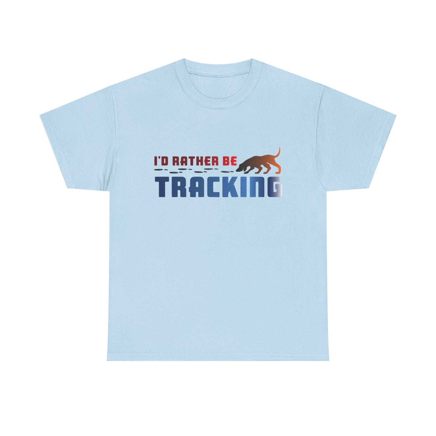 I'D Rather be Tracking. Heavy Cotton T-Shirt