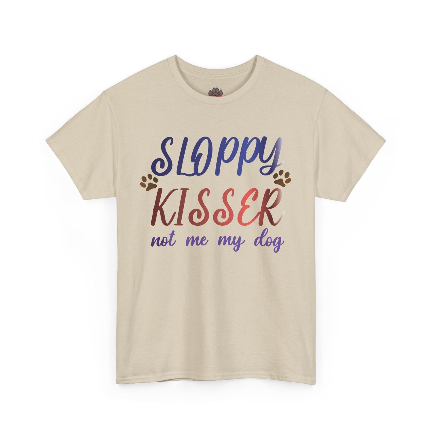 Sloppy Kisser Tee
