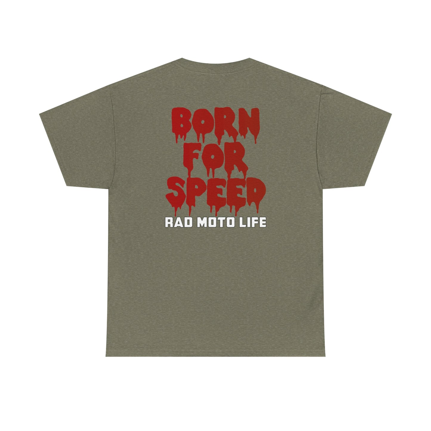 Born for Speed, Rad Moto Life, Heavy Cotton T-Shirt