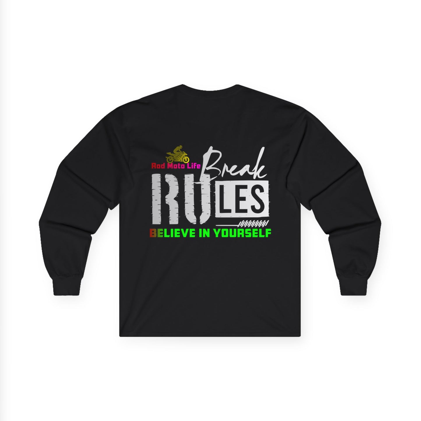 Break Rules, Rad Moto Life Unisex Long Sleeve Tee - Bold Graphic T-Shirt for Motorcycle Enthusiasts