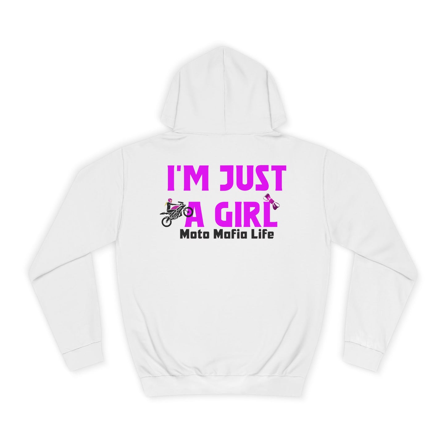 I'M Just a Girl, Moto Mafia Life Unisex Hoodie - Biker Style Sweatshirt for Motorcycle Enthusiasts