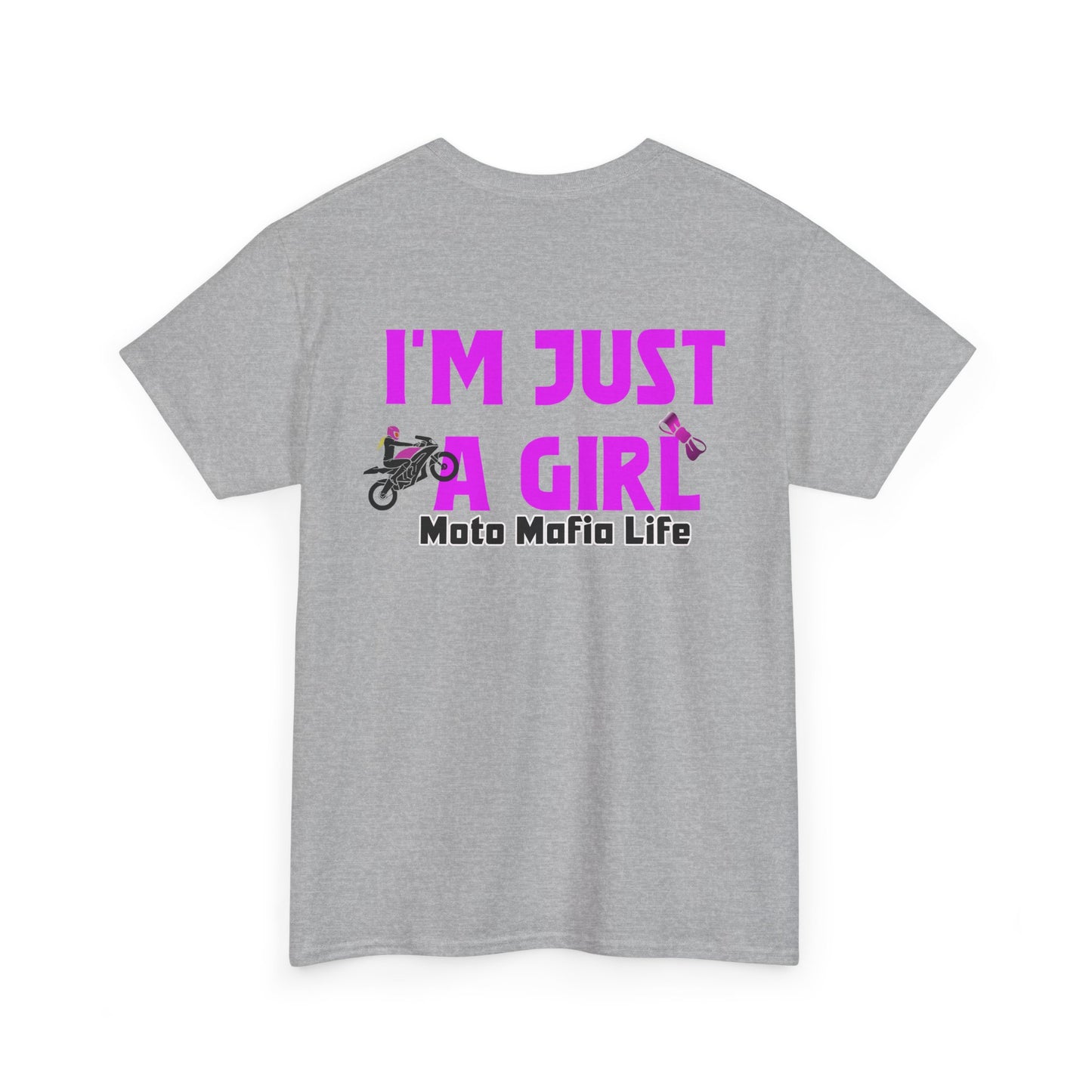 I'm Just a Girl, Moto Mafia Life, Heavy Cotton T-Shirt