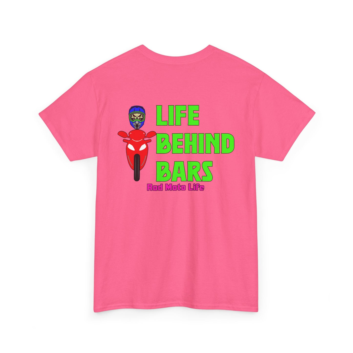 Life Behind Bars, Rad Moto Life, Heavy Cotton T-Shirt