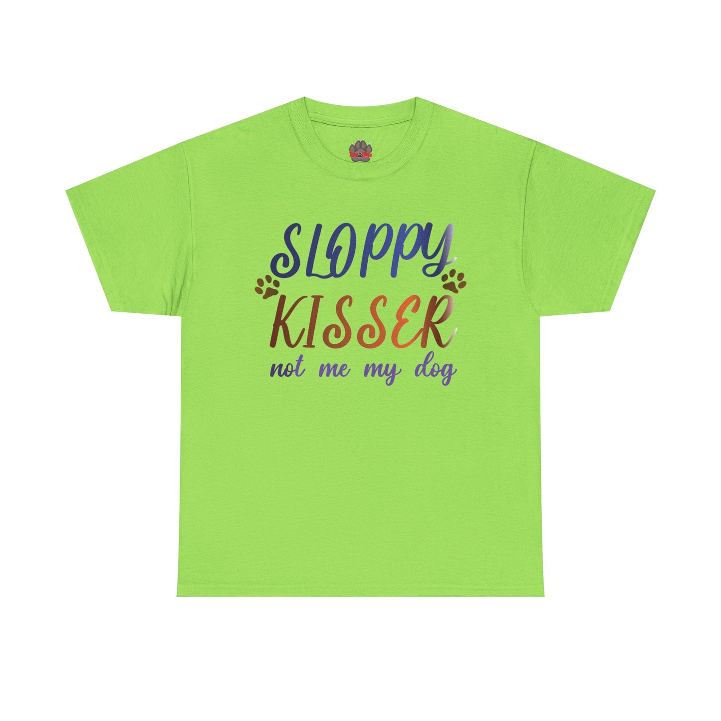 Sloppy Kisser Tee