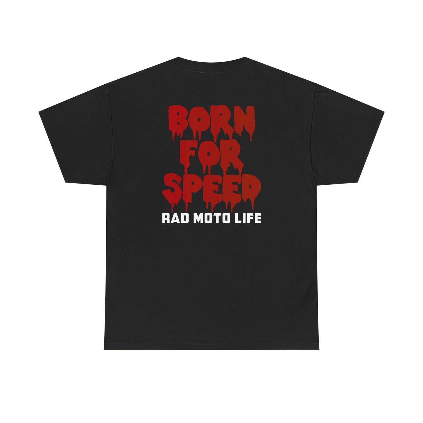 Born for Speed, Rad Moto Life, Heavy Cotton T-Shirt