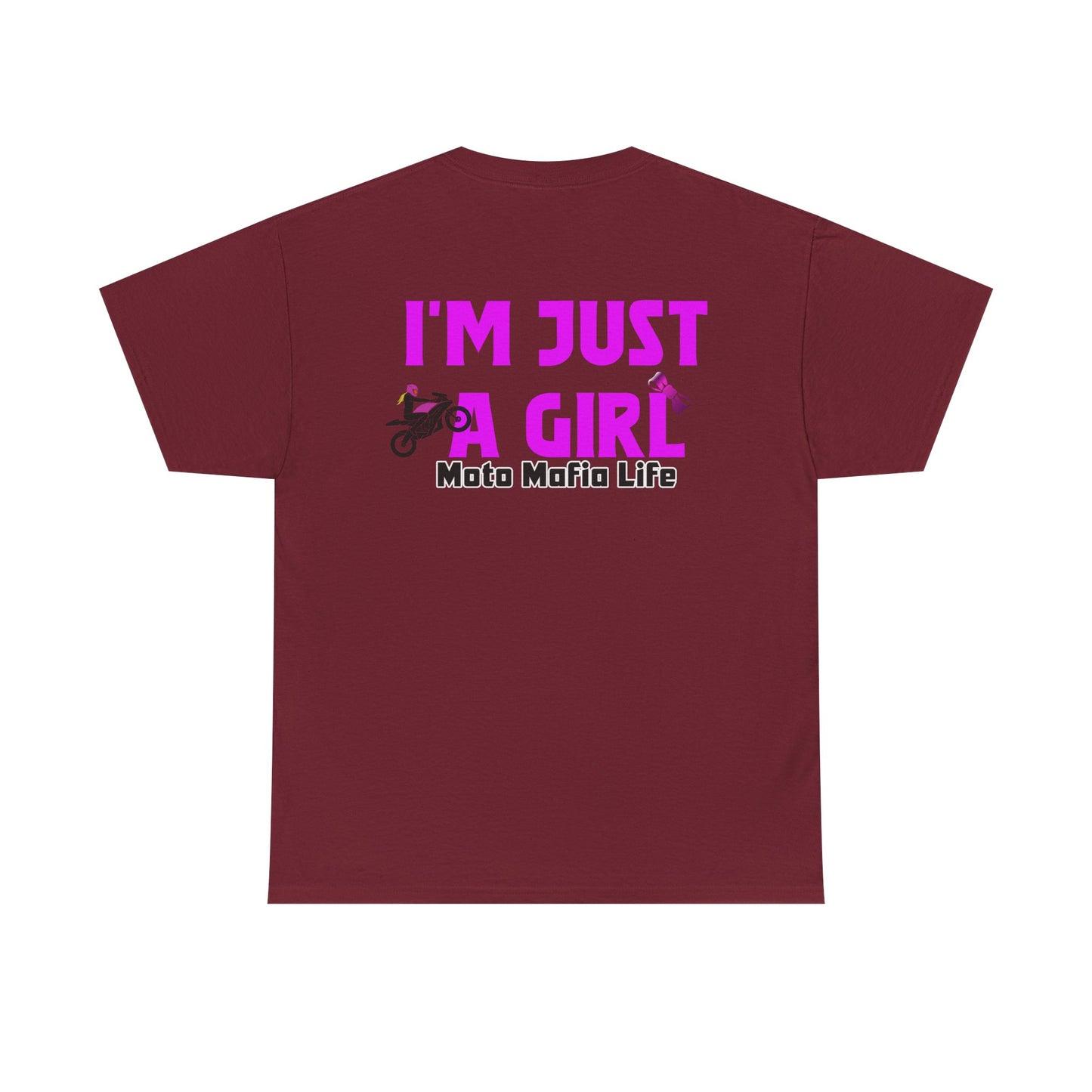 I'm Just a Girl, Moto Mafia Life, Heavy Cotton T-Shirt