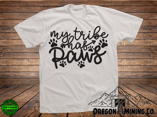 My Tribe has Paws. SVG Digital Cut or Print files.