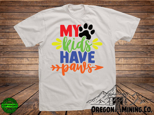 My Kids Have Paws. SVG Digital Cut or Print files.