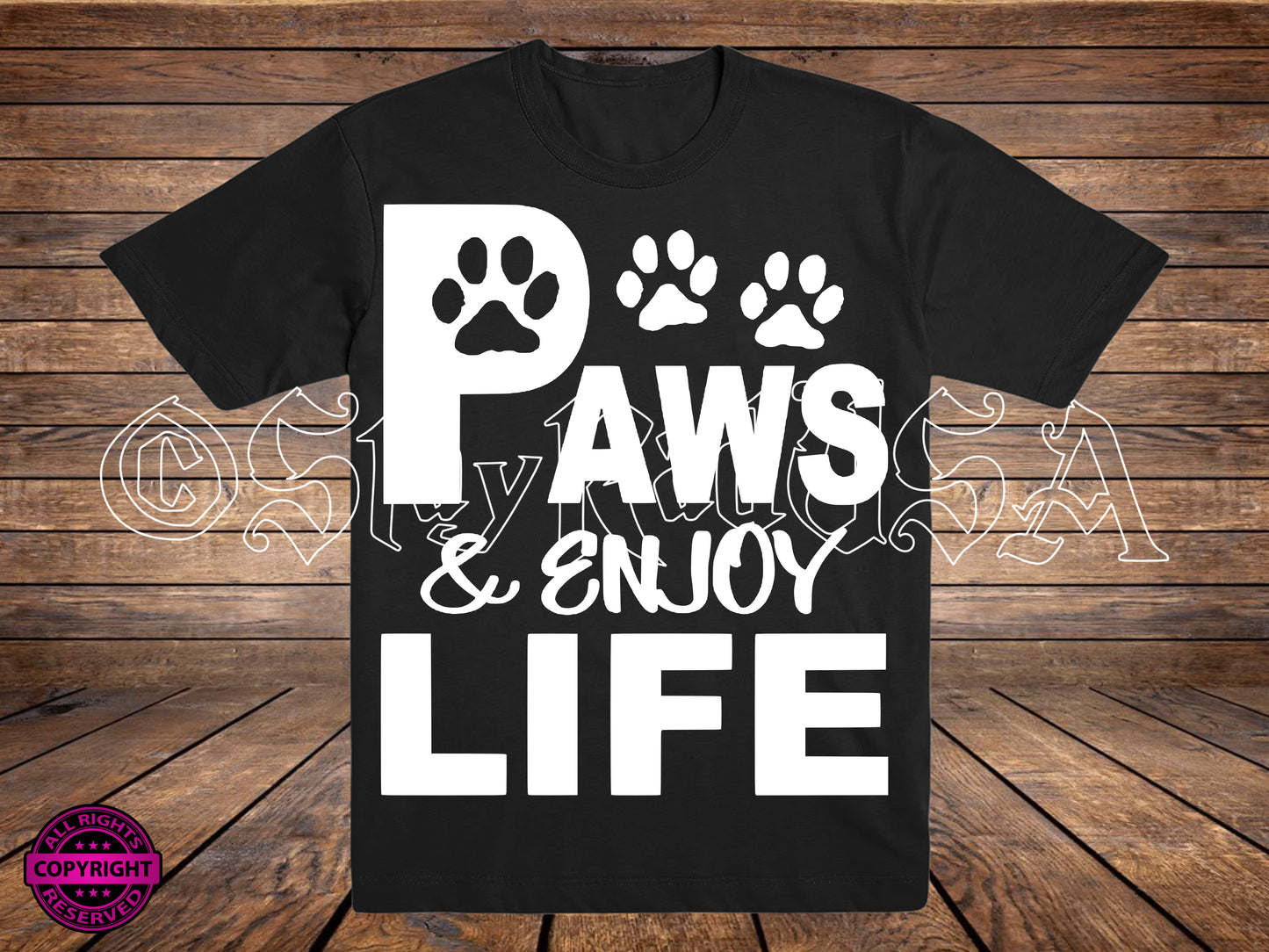 Paws & Enjoy Life, SVG Digital Cut or Print file.