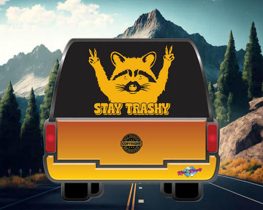 Stay Trashy, Vinyl Decal